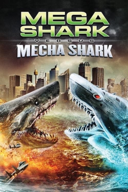 watch Mega Shark vs. Mecha Shark Movie online free in hd on Red Stitch