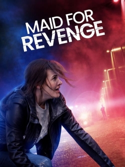 watch Maid for Revenge Movie online free in hd on Red Stitch