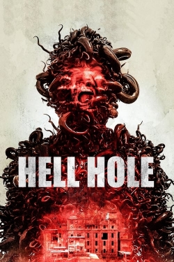 watch Hell Hole Movie online free in hd on Red Stitch