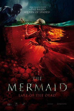 watch The Mermaid: Lake of the Dead Movie online free in hd on Red Stitch