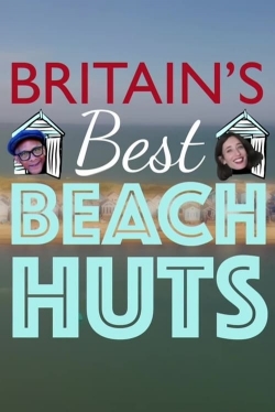 watch Britain's Best Beach Huts Movie online free in hd on Red Stitch