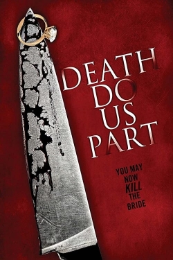 watch Death Do Us Part Movie online free in hd on Red Stitch