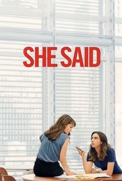 watch She Said Movie online free in hd on Red Stitch