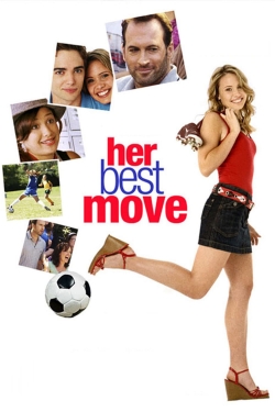 watch Her Best Move Movie online free in hd on Red Stitch