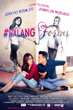 watch #Walang Forever Movie online free in hd on Red Stitch