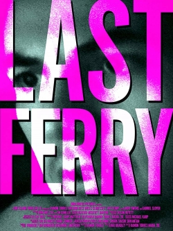 watch Last Ferry Movie online free in hd on Red Stitch