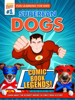 watch Superfan Dogs: Comic Book Legends Movie online free in hd on Red Stitch