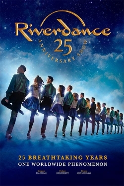 watch Riverdance 25th Anniversary Show Movie online free in hd on Red Stitch