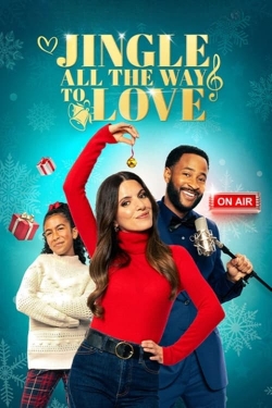 watch Jingle All the Way to Love Movie online free in hd on Red Stitch