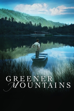 watch Greener Mountains Movie online free in hd on Red Stitch