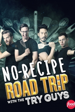 watch No Recipe Road Trip With the Try Guys Movie online free in hd on Red Stitch