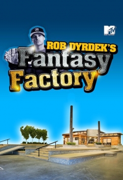 watch Rob Dyrdek's Fantasy Factory Movie online free in hd on Red Stitch