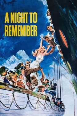 watch A Night to Remember Movie online free in hd on Red Stitch