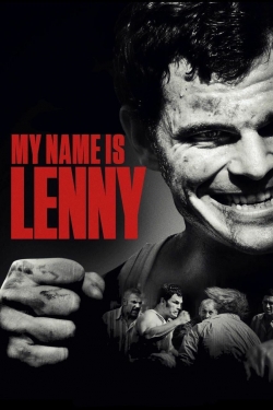 watch My Name Is Lenny Movie online free in hd on Red Stitch