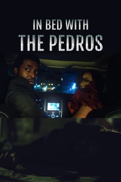 watch In Bed with the Pedros Movie online free in hd on Red Stitch