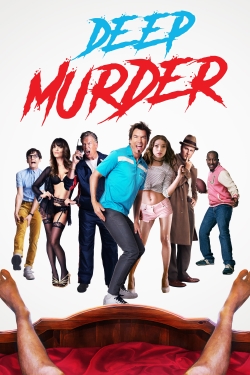 watch Deep Murder Movie online free in hd on Red Stitch