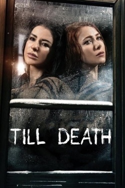 watch Till Death Movie online free in hd on Red Stitch