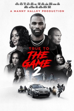 watch True to the Game 2: Gena's Story Movie online free in hd on Red Stitch