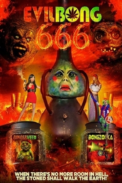 watch Evil Bong 666 Movie online free in hd on Red Stitch