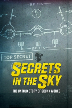 watch Secrets in the Sky: The Untold Story of Skunk Works Movie online free in hd on Red Stitch