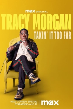 watch Tracy Morgan: Takin' It Too Far Movie online free in hd on Red Stitch