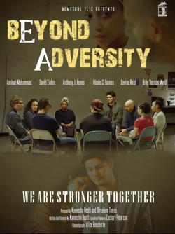 watch Beyond Adversity Movie online free in hd on Red Stitch