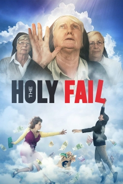 watch The Holy Fail Movie online free in hd on Red Stitch