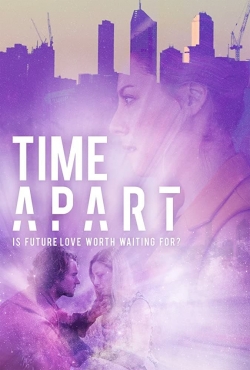 watch Time Apart Movie online free in hd on Red Stitch