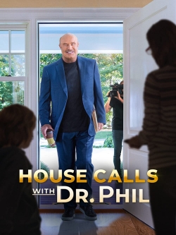 watch House Calls with Dr Phil Movie online free in hd on Red Stitch