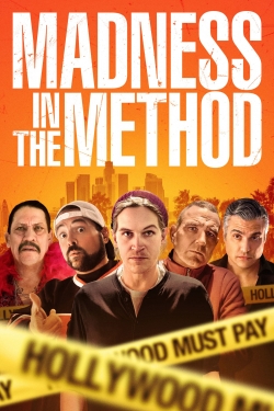 watch Madness in the Method Movie online free in hd on Red Stitch