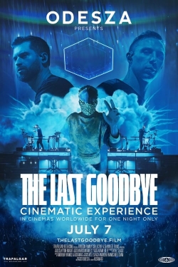 watch ODESZA: The Last Goodbye Cinematic Experience Movie online free in hd on Red Stitch