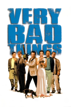 watch Very Bad Things Movie online free in hd on Red Stitch