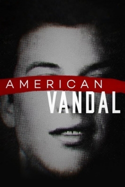 watch American Vandal Movie online free in hd on Red Stitch