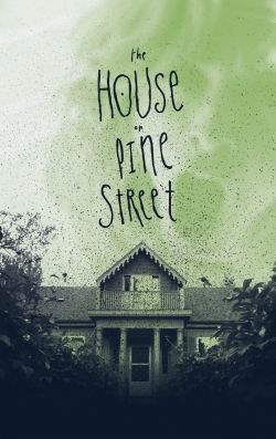 watch The House on Pine Street Movie online free in hd on Red Stitch