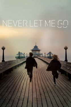 watch Never Let Me Go Movie online free in hd on Red Stitch