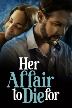 watch Her Affair to Die For Movie online free in hd on Red Stitch