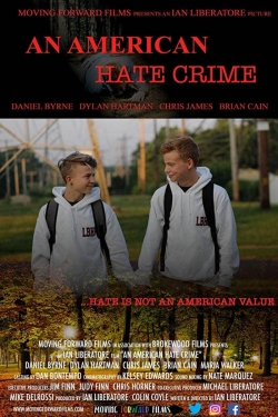 watch An American Hate Crime Movie online free in hd on Red Stitch