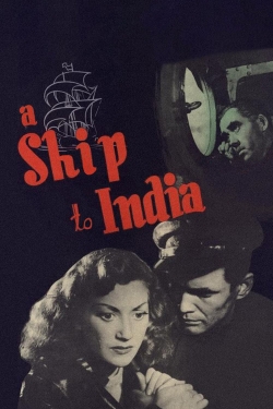 watch A Ship to India Movie online free in hd on Red Stitch