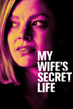 watch My Wife's Secret Life Movie online free in hd on Red Stitch