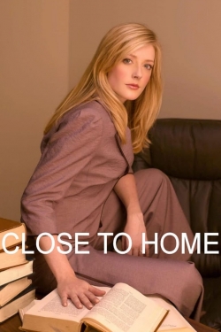 watch Close to Home Movie online free in hd on Red Stitch