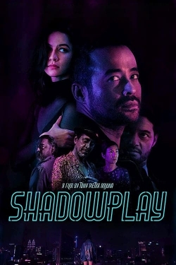 watch Shadowplay Movie online free in hd on Red Stitch