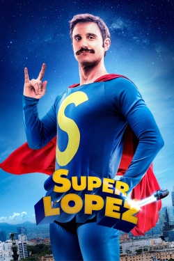 watch Superlopez Movie online free in hd on Red Stitch