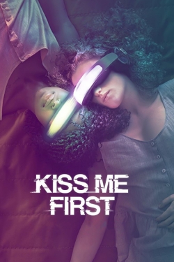 watch Kiss Me First Movie online free in hd on Red Stitch