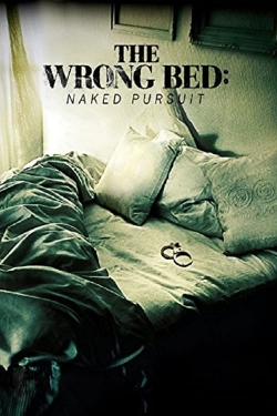 watch The Wrong Bed: Naked Pursuit Movie online free in hd on Red Stitch