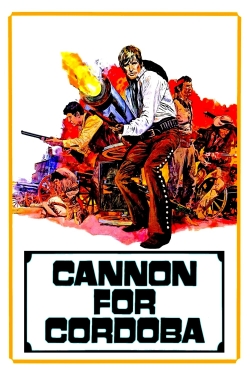 watch Cannon for Cordoba Movie online free in hd on Red Stitch