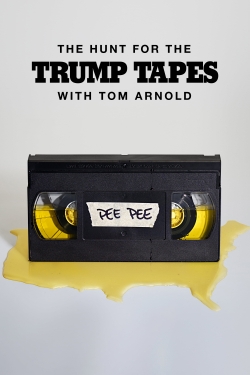 watch The Hunt for the Trump Tapes With Tom Arnold Movie online free in hd on Red Stitch