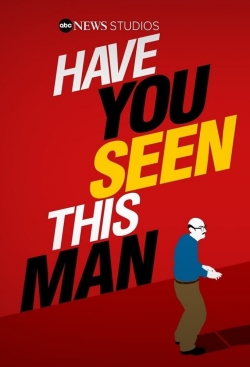 watch Have You Seen This Man? Movie online free in hd on Red Stitch