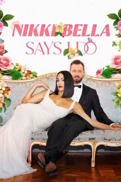 watch Nikki Bella Says I Do Movie online free in hd on Red Stitch