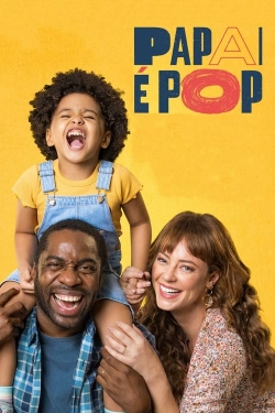 watch Papai é Pop Movie online free in hd on Red Stitch