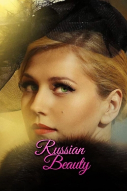 watch Russian Beauty Movie online free in hd on Red Stitch